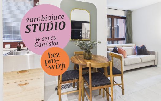 ZARABIAJĄCE STUDIO w sercu Gdańska!